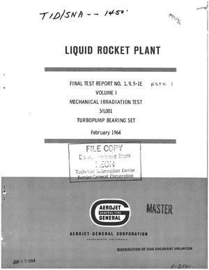 Mechanical irradiation test 3/L001 turbopump bearing set. Volume I. Final test report No. 1.9.5-1E