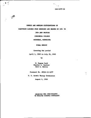 ENERGY AND ANGULAR DISTRIBUTIONS OF ELECTRONS EJECTED FROM HYDROGEN AND HELIUM BY 100- TO 300-Kev PROTONS. Final Report, April 1, 1963-July 31, 1965