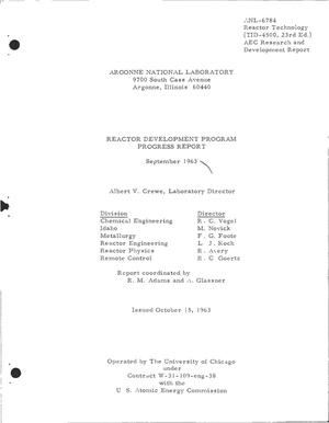 REACTOR DEVELOPMENT PROGRAM PROGRESS REPORT, SEPTEMBER 1963