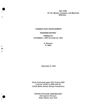 CARBIDE FUEL DEVELOPMENT. Progress Report, October 1, 1963 to June 30, 1964