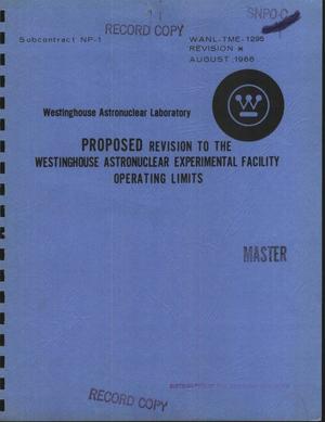 Proposed revision to the Westinghouse Astronuclear Experimental Facility operating limits