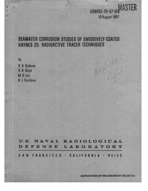 Seawater corrosion studies of emissively-coated Haynes-25 radioactive tracer techniques