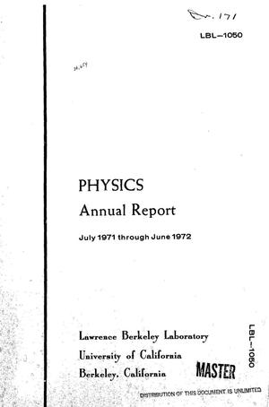 Physics annual report, July 1971--June 1972