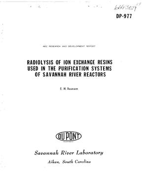 RADIOLYSIS OF ION EXCHANGE RESINS USED IN THE PURIFICATION SYSTEMS OF SAVANNAH RIVER REACTORS