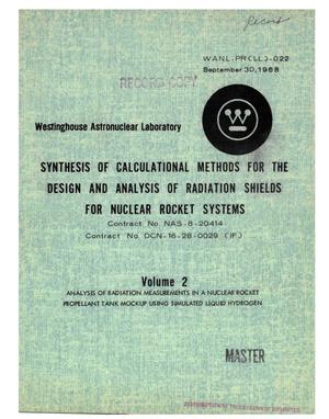 Synthesis of calculational methods for the design and analysis of radiation shields for nuclear rocket systems. Volume II. Analysis of radiation measurements in a nuclear rocket propellant tank mockup using simulated liquid hydrogen