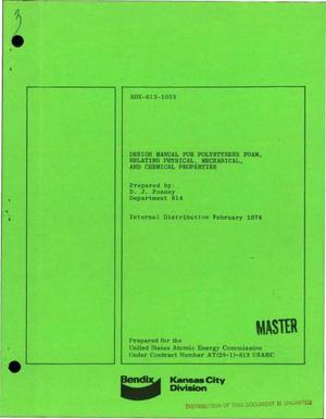 Design manual for polystyrene foam, relating physical, mechanical, and chemical properties