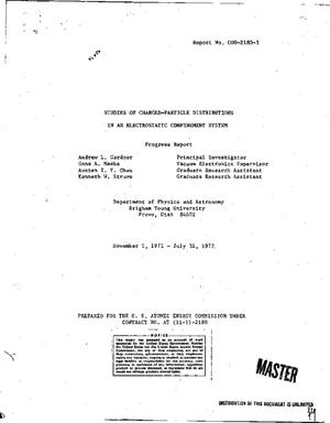 Studies of Charged-Particle Distributions in an Electrostatic Confinement System. Progress Report, November 1, 1971--July 31, 1972