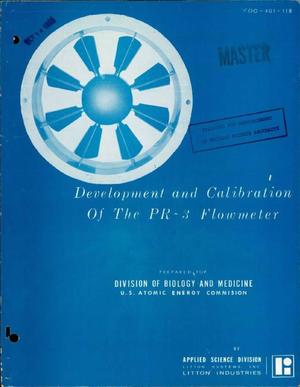 DEVELOPMENT AND CALIBRATION OF THE PR-3 FLOWMETER