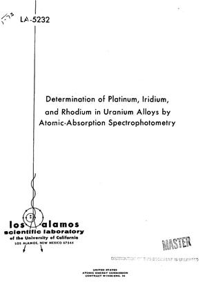 Determination of platinum, iridium, and rhodium in uranium alloys by atomic- absorption spectrophotometry