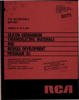 SILICON GERMANIUM THERMOELECTRIC MATERIALS AND MODULE DEVELOPMENT PROGRAM. Quarterly Report No. 7, July 1--September 30, 1969.