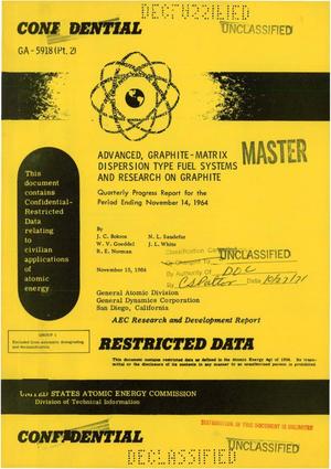 Advanced, Graphite-Matrix Dispersion Type Fuel Systems and Research on Graphite. Quarterly Progress Report for the Period Ending November 14, 1964.