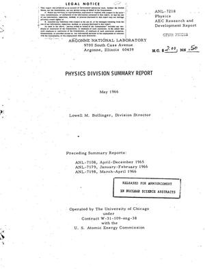 PHYSICS DIVISION SUMMARY REPORT, MAY 1966