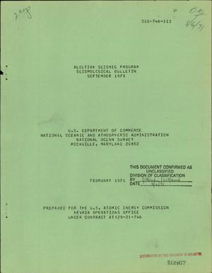 ALEUTIAN SEISMIC PROGRAM SEISMOLOGICAL BULLETIN, SEPTEMBER 1970.
