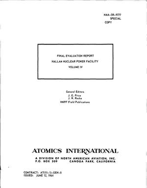 FINAL EVALUATION REPORT-HALLAM NUCLEAR POWER FACILITY. VOLUME IV