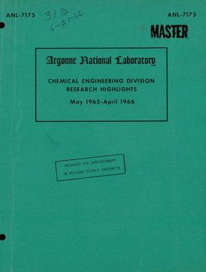 Chemical Engineering Division Research Highlights, May 1965-April 1966