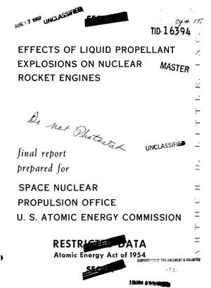 Effects of Liquid Propellant Explosions on Nuclear Rocket Engines. Final Report.