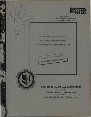 Gas-Cooled Reactor Program Semiannual Progress Report for Period Ending September 30, 1965