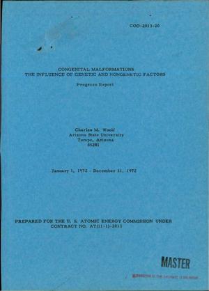 Congenital Malformations: The Influence of Genetic and Nongenetic Factors. Progress Report for the Period January 1, 1972-December 31, 1972.