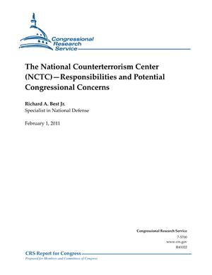 The National Counterterrorism Center (NCTC)—Responsibilities and Potential Congressional Concerns
