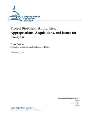 Project BioShield: Authorities, Appropriations, Acquisitions, and Issues for Congress