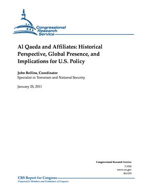 Al Qaeda and Affiliates: Historical Perspective, Global Presence, and Implications for U.S. Policy