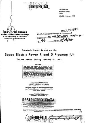 QUARTERLY STATUS REPORT ON THE SPACE ELECTRIC POWER R AND D PROGRAM FOR THE PERIOD ENDING JANUARY 31, 1972.
