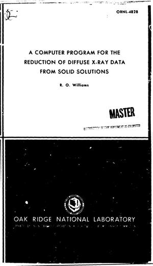 Computer Program for the Reduction of Diffuse X-Ray Data From Solid Solutions.