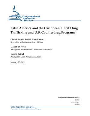 Latin America and the Caribbean: Illicit Drug Trafficking and U.S. Counterdrug Programs