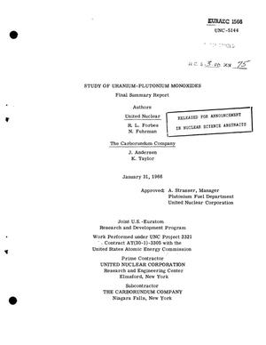 Study of Uranium-Plutonium Monoxides. Final Summary Report
