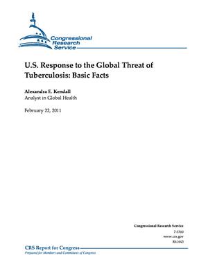 U.S. Response to the Global Threat of Tuberculosis: Basic Facts