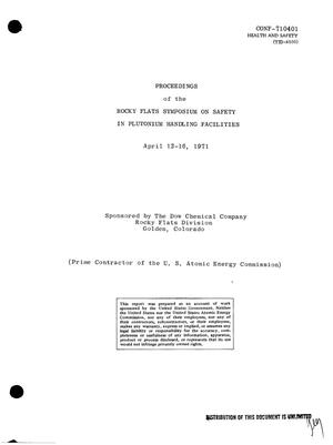 Proceedings of the Rocky Flats Symposium on Safety in Plutonium Handling Facilities, April 13--16, 1971.