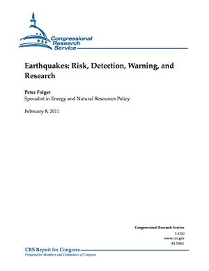 Earthquakes: Risk, Detection, Warning, and Research