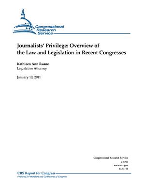 Journalists' Privilege: Overview of the Law and Legislation in Recent Congresses