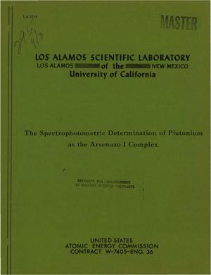THE SPECTROPHOTOMETRIC DETERMINATION OF PLUTONIUM AS THE ARSENAZO I COMPLEX