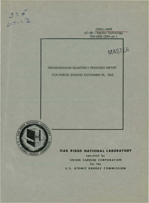Transuranium Quarterly Progress Report for Period Ending November 30, 1962