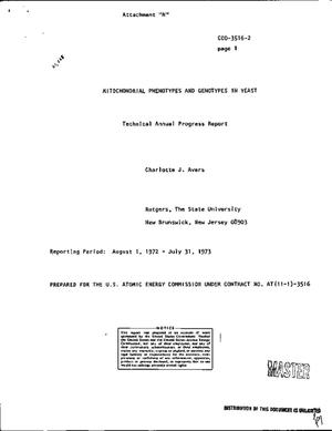 Mitochondrial phenotypes and genotypes in yeast. Technical annual progress report, August 1, 1972--July 31, 1973