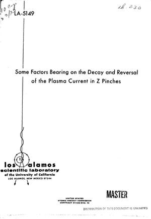 Some factors bearing on the decay and reversal of the plasma current in Z pinches