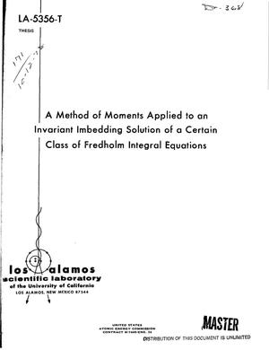 Method of moments applied to an invariant imbedding solution of a certain class of Fredholm integral equations