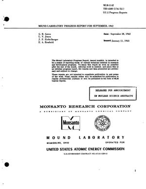 MOUND LABORATORY PROGRESS REPORT FOR SEPTEMBER 1962