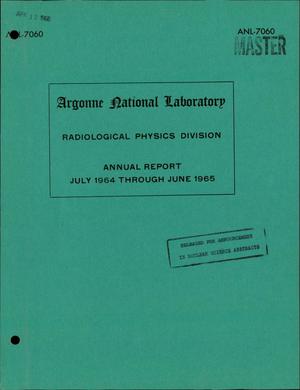 Radiological Physics Division Annual Report, July 1964-June 1965