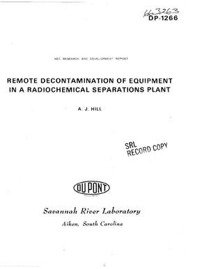REMOTE DECONTAMINATION OF EQUIPMENT IN A RADIOCHEMICAL SEPARATIONS PLANT.