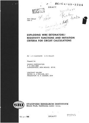 EXPLODING WIRE DETONATORS: RESISTIVITY FUNCTIONS AND INITIATION CRITERIA FOR CIRCUIT CALCULATIONS. Work Manual, Issue 2.