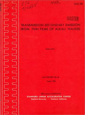TRANSMISSION SECONDARY EMISSION FROM THIN FILMS OF ALKALI HALIDES.