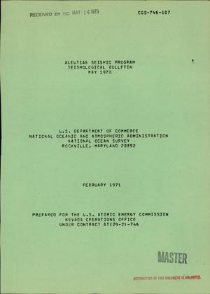 Aleutian Seismic Program. Seismological Bulletin, May 1970