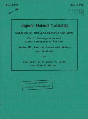 CATALOG OF NUCLEAR REACTOR CONCEPTS. PART I. HOMOGENEOUS AND QUASI- HOMOGENOUS REACTORS. SECTION III. REACTORS FUELED WITH MOLTEN-SALT SOLUTIONS