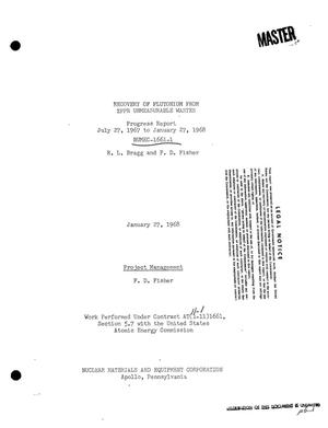 RECOVERY OF PLUTONIUM FROM ZPPR UNMEASURABLE WASTES. Progress Report, July 27, 1967--January 27, 1968.