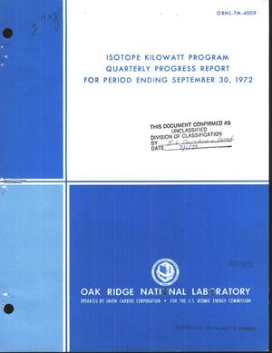 Isotope kilowatt program quarterly progress report for period ending September 30, 1972