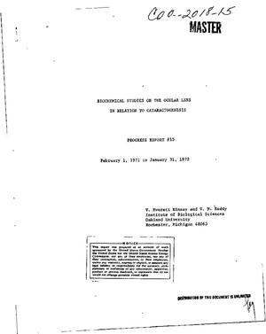 Biochemical Studies on the Ocular Lens in Relation to Cataractogenesis. Progress Report No. 15, February 1, 1971-January 31, 1972.