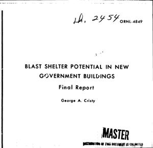 Blast shelter potential in new government buildings. Final report.