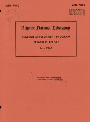 REACTOR DEVELOPMENT PROGRAM PROGRESS REPORT, JULY 1965